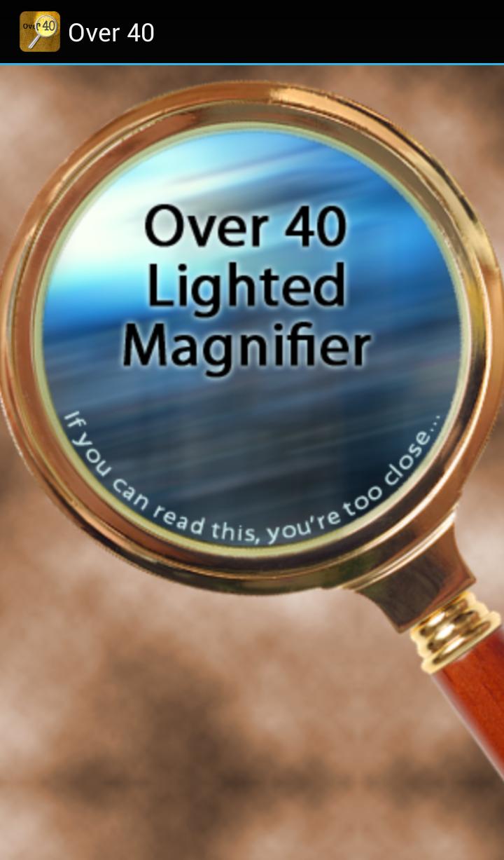 Over40 Magnifier & Flashlight