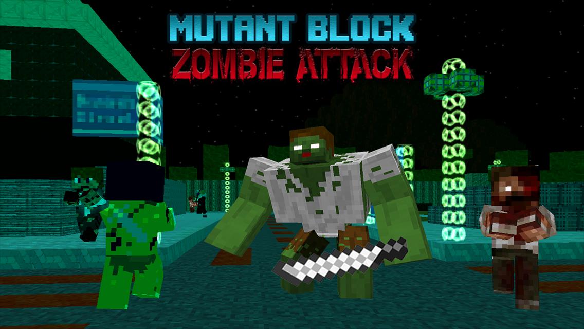 Mutant Block Zombie Attack