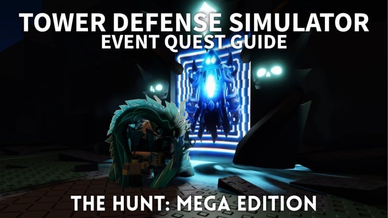 O Guia de Eventos de Defesa da Tower Defense da Hunt Mega Edition Tower