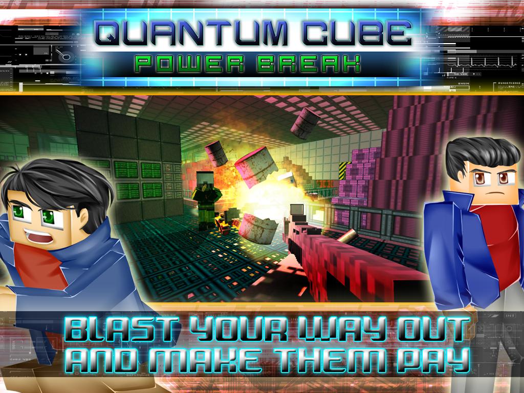 Quantum Cube Power Break